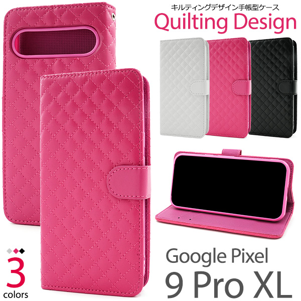 ＜スマホケース＞Google Pixel 9 Pro XL用キルティングレザー手帳型ケース